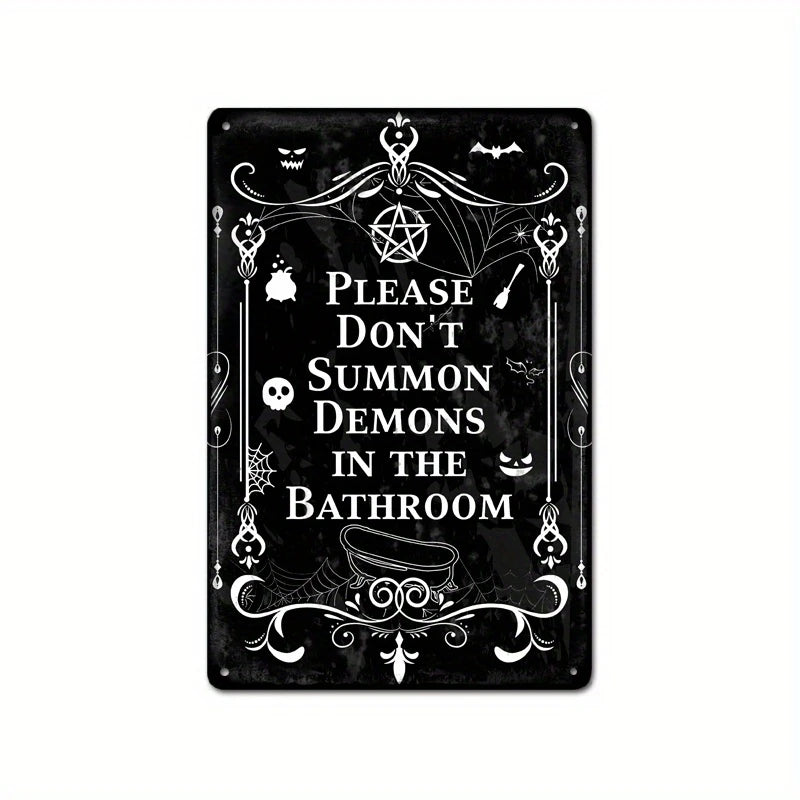 Please Do Not Summon Demons Metal Sign 8x12