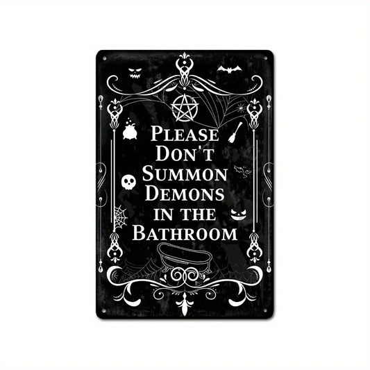 Please Do Not Summon Demons Metal Sign 8x12