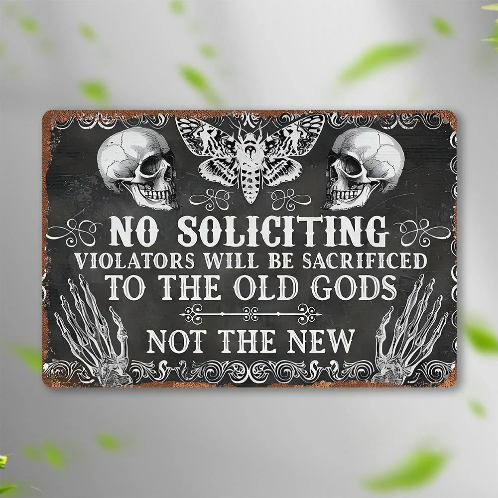 No Soliciting Violators Will be Sacrificed to the Old Gods - 8x12