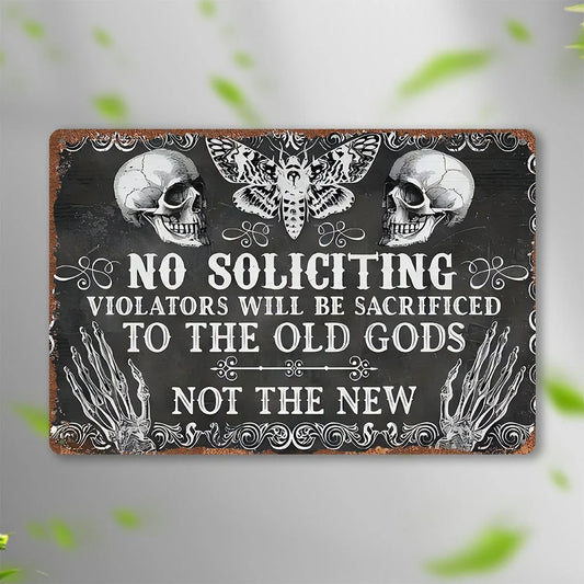 No Soliciting Violators Will be Sacrificed to the Old Gods - 8x12