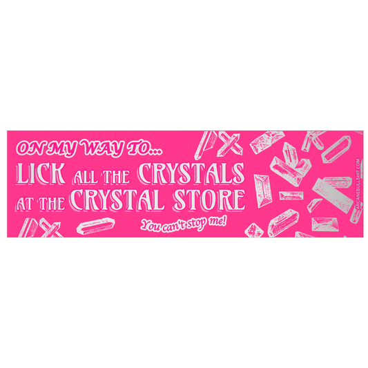 "Crystal Licker" Pink/Silver Bumper Sticker