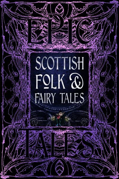 Scottish Folk & Fairy Tales (Gothic Fantasy)