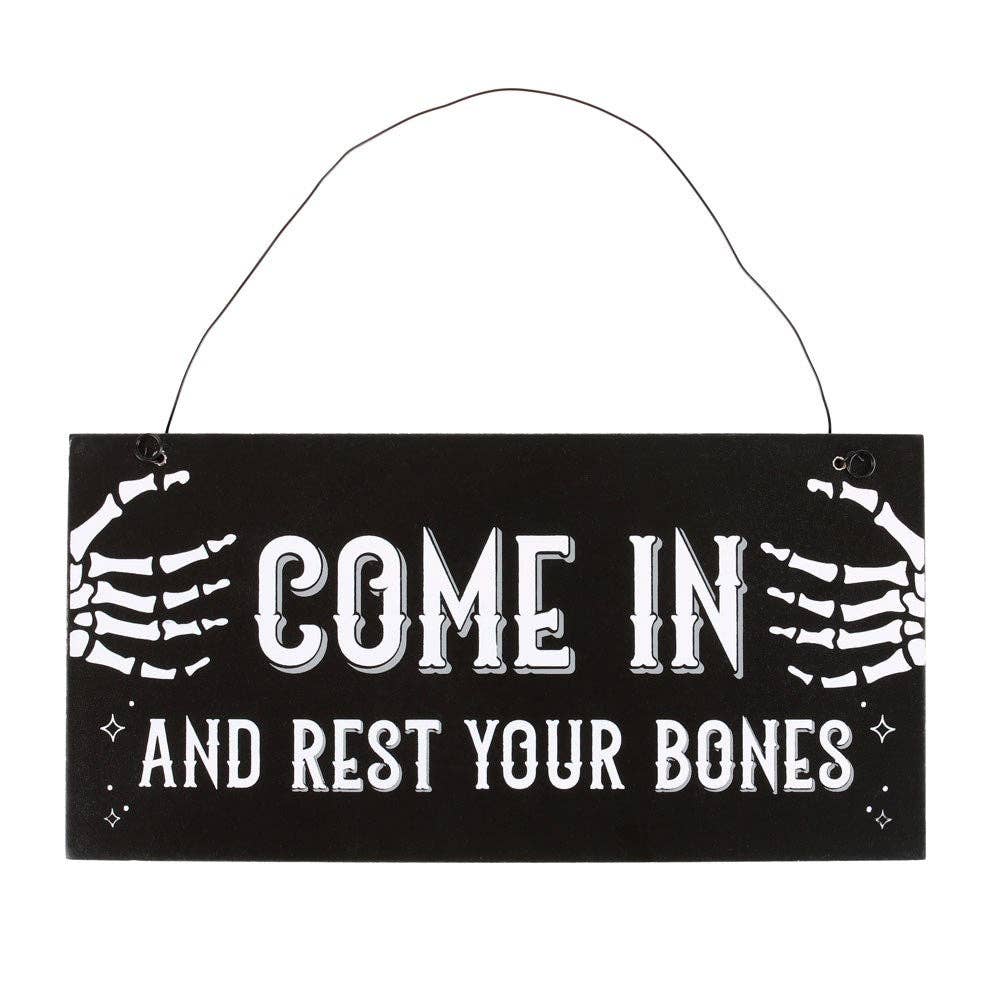 Gothic Halloween Come In and Rest Your Bones Hanging Sign