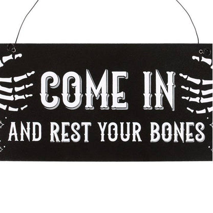 Gothic Halloween Come In and Rest Your Bones Hanging Sign