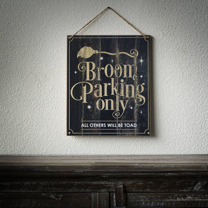 14093 Broom Parking Only Hanging Sign C/16