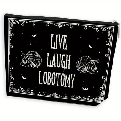 Live, Laugh, Lobotomy Make Up Bag
